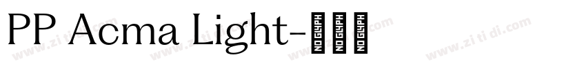PP Acma Light字体转换